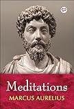 Meditations (Paperback Book) (Best Motivational Books for Personal Development (Design Your Life))