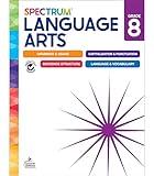 Spectrum Grade 8 Language Arts Workbook, ELA Middle School Books for Kids Ages 13-14 Covering Grammar, Vocabulary, Sentence Structure, Parts of Speech, and More, Classroom or Homeschool Curriculum