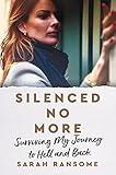 Silenced No More: The Shocking True Story of Surviving Epstein’s Island and Years of Abuse