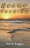 Heart Talking: Inspiring Poems for the Soul