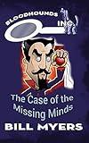 The Case of the Missing Minds (Bloodhounds, Inc.)