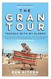 The Gran Tour: Travels with my Elders