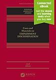 Cases and Materials on Employment Discrimination: [Connected Ebook] (Aspen Casebook Series)