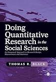 Doing Quantitative Research in the Social Sciences: An Integrated Approach to Research Design, Measurement and Statistics