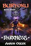 Darkness (Buryoku Book 7)