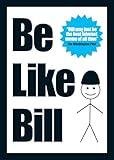 Be Like Bill: The Internet's Smartest Sensation