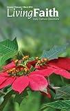 Living Faith - Daily Catholic Devotions, Volume 28 Number 4 - 2013 January, February, March