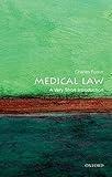 Medical Law: A Very Short Introduction (Very Short Introductions)