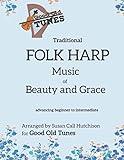 Traditional FOLK HARP Music of Beauty and Grace (Good Old Tunes Harp Music)