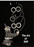 The Art of DSP: An innovative introduction to DSP