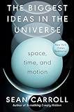 The Biggest Ideas in the Universe: Space, Time, and Motion