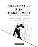 Quantitative Risk Management: Concepts, Techniques and Tools - Revised Edition (Princeton Series in Finance)