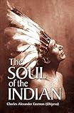 The Soul of the Indian (Native American)