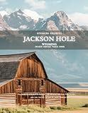 Stunning Colorful Jackson Hole Wyoming Images Coffee Table Book: 40 AI-Generated Designs for Relaxation and Meditation and for Travel Lovers