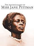 The Autobiography of Miss Jane Pittman