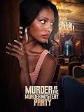 Murder at the Murder Mystery Party