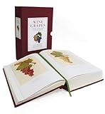 Wine Grapes: A Complete Guide to 1,368 Vine Varieties, Including Their Origins and Flavours―A James Beard Award Winner