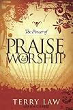 The Power of Praise & Worship