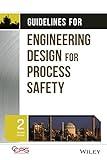 Guidelines for Engineering Design for Process Safety