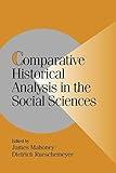 Comparative Historical Analysis in the Social Sciences (Cambridge Studies in Comparative Politics)