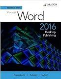 Benchmark Microsoft Word 2016 Desktop Publishing Workbook