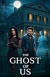 Paranormal Romance The Ghost of Us