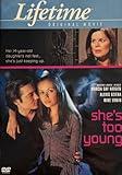 She's Too Young [DVD]