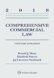 Comprehensive Commercial Law 2018: Statutory Supplement