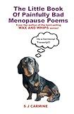 The Little Book of Painfully Bad Menopause Poems