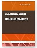 Urban and Regional Economics - Housing Markets