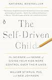 The Self-Driven Child: The Science and Sense of Giving Your Kids More Control Over Their Lives