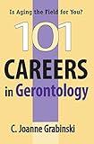101 Careers in Gerontology