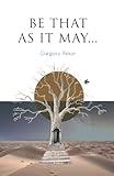 Be That As It May... (PRELUDES)