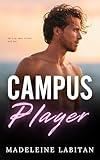 Campus Player: A New Adult College Romance (Campus Shorts Book 1)