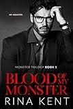 Blood of My Monster: A Dark Mafia Romance (Monster Trilogy Book 1)