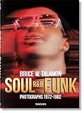 Soul, R&B, Funk: Photographs 1972-1982