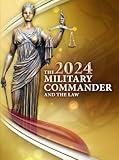 The 2024 Military Commander and the Law