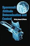 Spacecraft Attitude Determination and Control (Astrophysics and Space Science Library, 73)