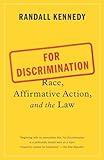 For Discrimination: Race, Affirmative Action, and the Law