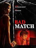 Bad Match
