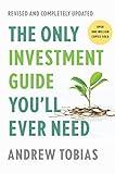 The Only Investment Guide You'll Ever Need: Revised Edition