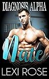 Nate: A Curvy Woman, Older Doctor Romance (Diagnosis Alpha Book 2)