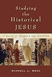 Studying the Historical Jesus: A Guide to Sources and Methods