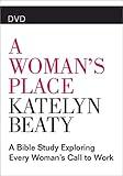 A Woman's Place DVD: A Bible Study Exploring Every Womans Call to Work
