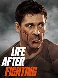 Life After Fighting