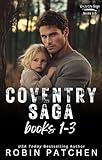 The Coventry Saga Books 1-3: Edge-of-Your-Seat Christian Romantic Suspense (The Coventry Saga Boxsets Book 1)