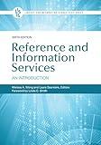 Reference and Information Services: An Introduction (Library and Information Science Text Series)