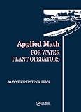 Applied Math for Water Plant Operators
