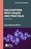 Encounters with Chaos and Fractals (Textbooks in Mathematics)