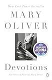 Devotions: A Read with Jenna Pick: The Selected Poems of Mary Oliver